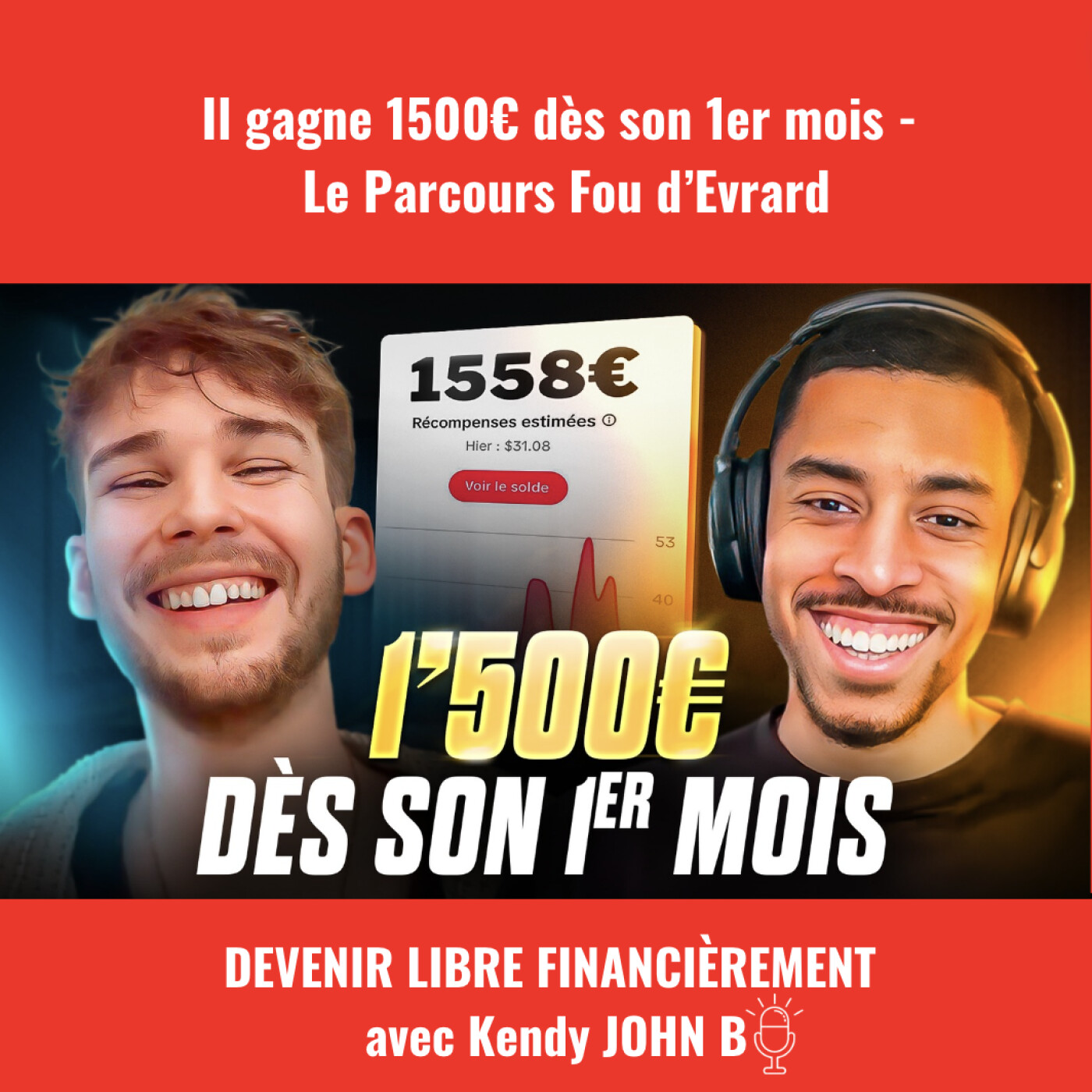 Il gagne 1'500€ dès son 1er mois - Le Parcours Fou d'Évrard