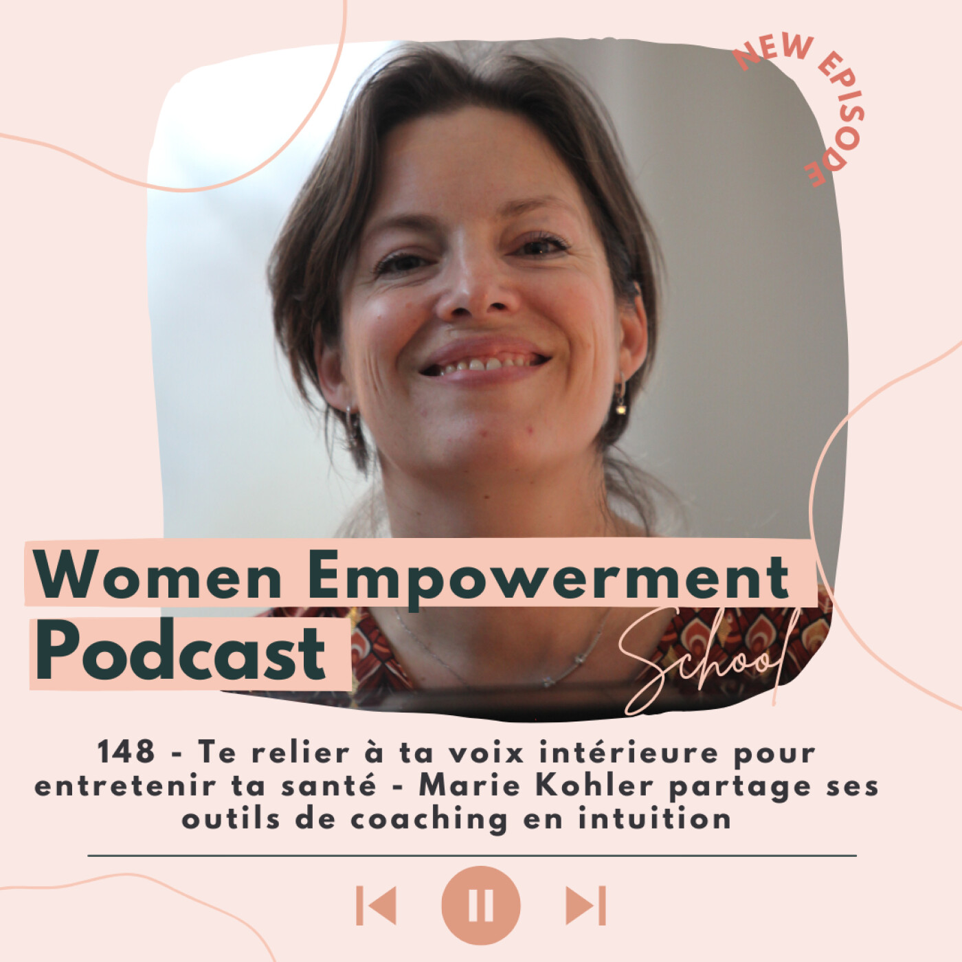 148. Te relier à ta voix intérieure pour entretenir ta santé - Marie Kohler, Coach en intuition, partage son chemin vers l'équilibre de vie episode artwork