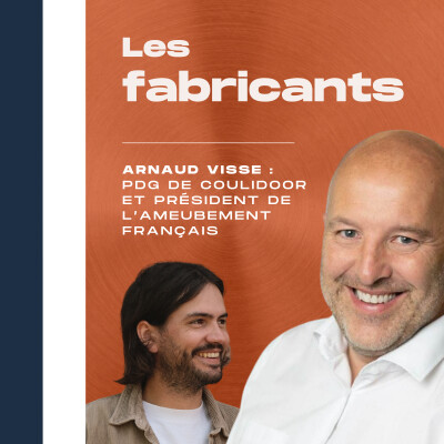 #1 - Arnaud Visse - Coulidoor - De 5 à 300 salariés : l'art d'embarquer ses équipes avec un management collaboratif et inspirant. cover