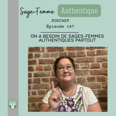 On a besoin de sages-femmes authentiques partout EP187 cover