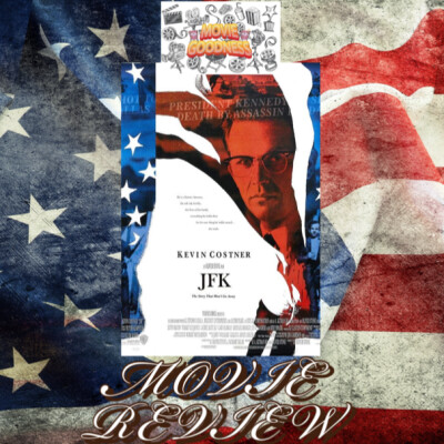 60th Anniversary of the JFK Assassination/JFK (1991) Movie Review cover