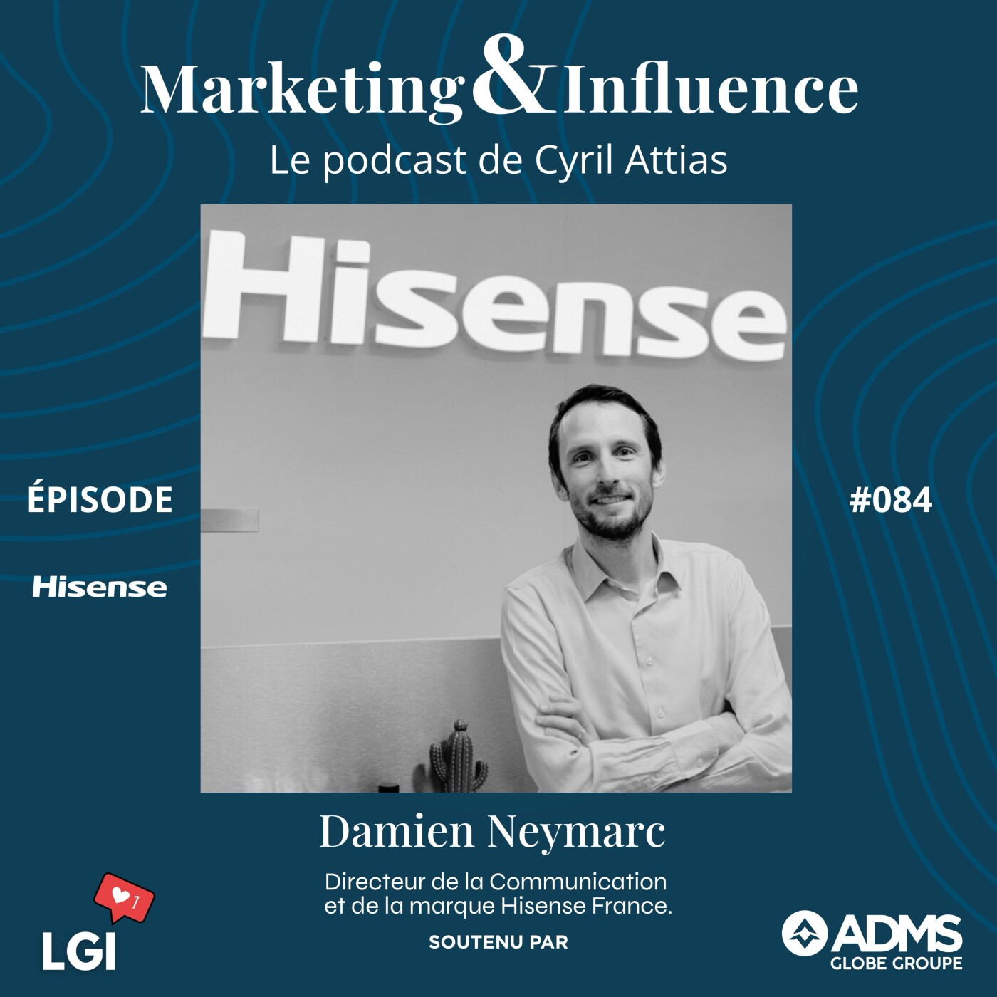 Marketing & Influence - le podcast de Cyril Attias