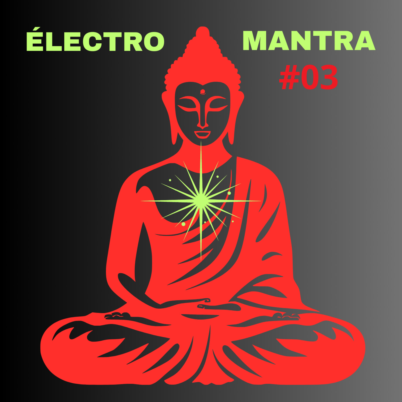 ELECTRO-MANTRA #3