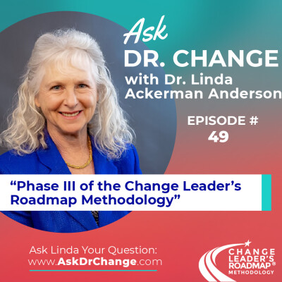 49. Phase III of The Change Leader’s Roadmap: Assess the Situation to Determine Design Requirements cover