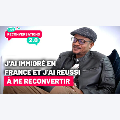 Les Reconversations 2.0 : Se reconvertir quand on est réfugié cover