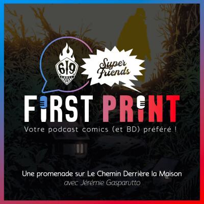 Une promenade sur Le Chemin Derrière la Maison, avec Jérémie Gasparutto [Chroniques du Label 619] cover