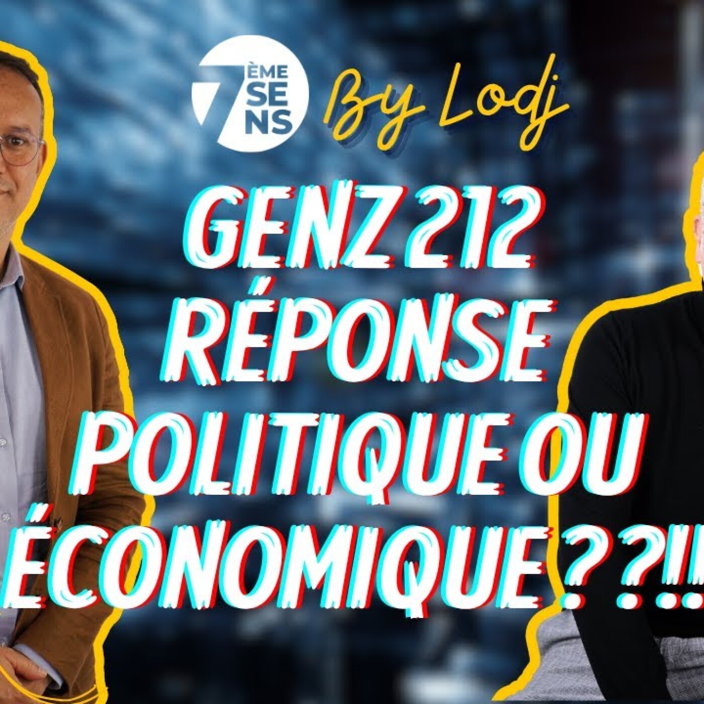 7ème sens Mehdi Alioua : GenZ 212 / Réponse politique ou économique ?