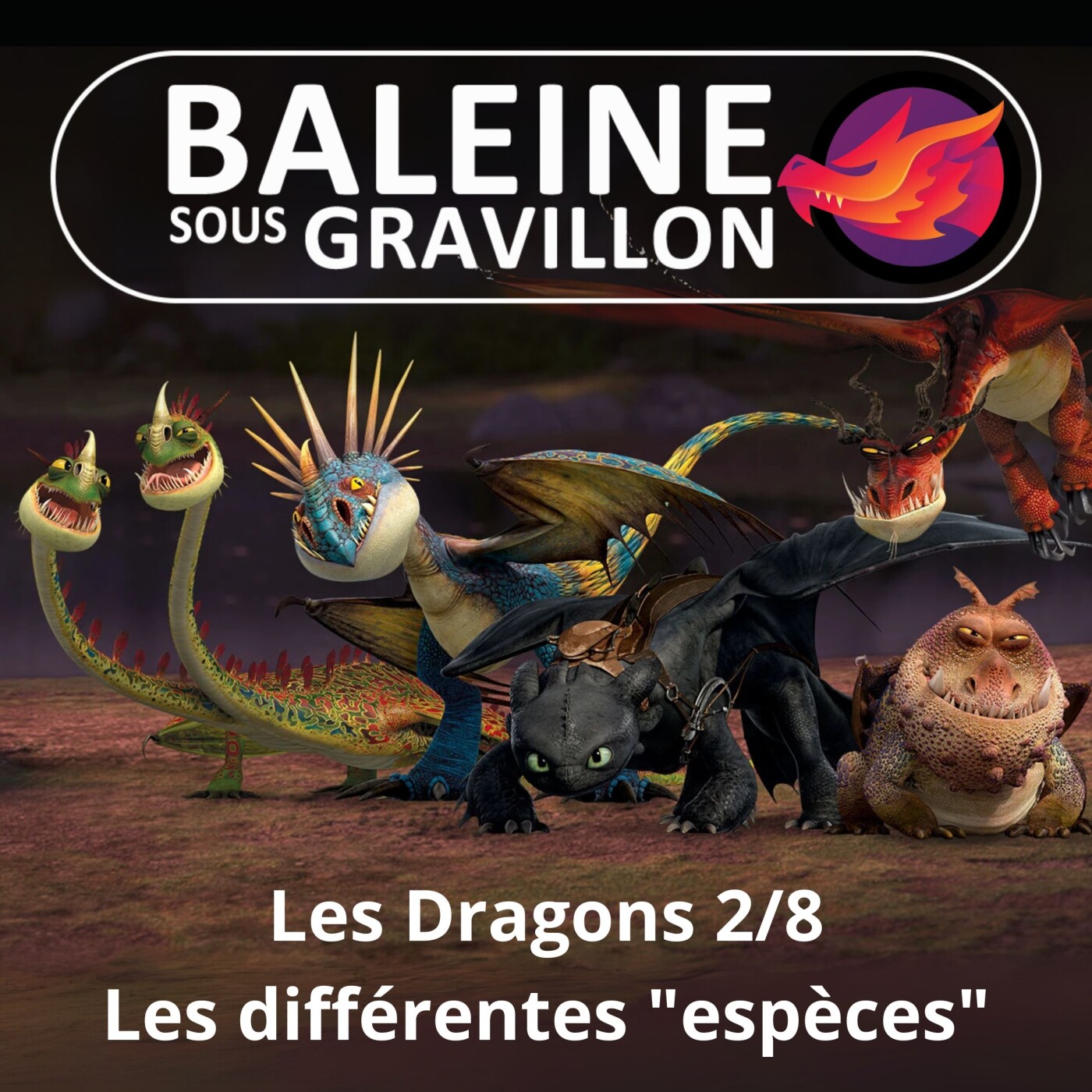 S07E11 Les Dragons 2/8 : Les différentes "espèces" (Léah Thomas-Bion)