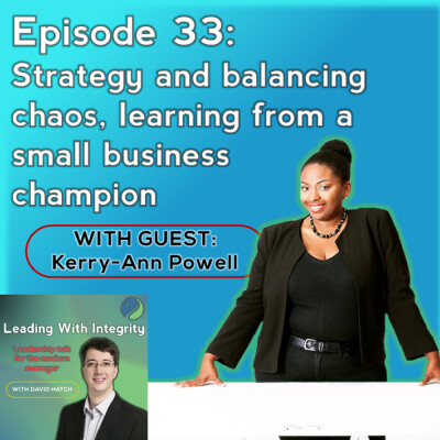 Ep.33: Strategy and balancing chaos, learning from a small business champion cover