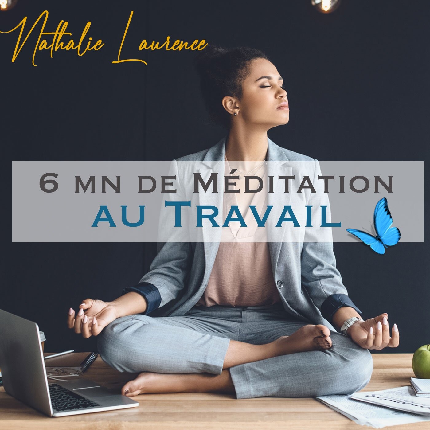 Podcast et Méditations par Nathalie LAURENCE