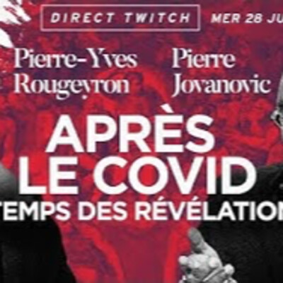 Nouvelles révélations sur le Covid - P. Jovanovic et P.Y. Rougeyron - # politique cover
