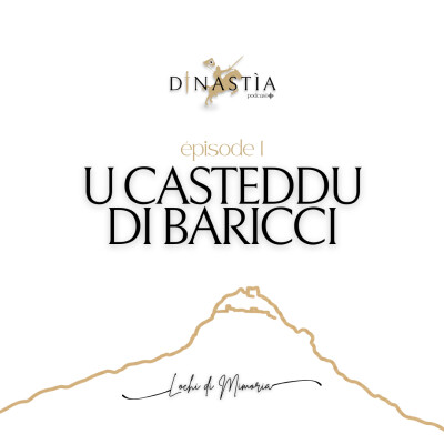 U Casteddu di Baricci | Episode 1 - Lochi di Mimoria cover