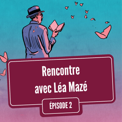 Rencontre avec Léa Mazé | Festival Quai des Bulles 2025 cover