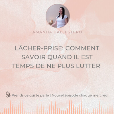 Lâcher-prise : comment savoir quand il est temps de ne plus lutter cover