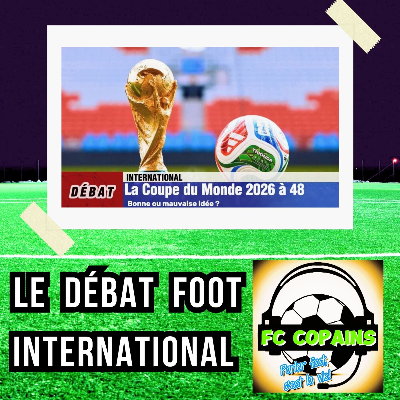 Les débats foot du FC Copains