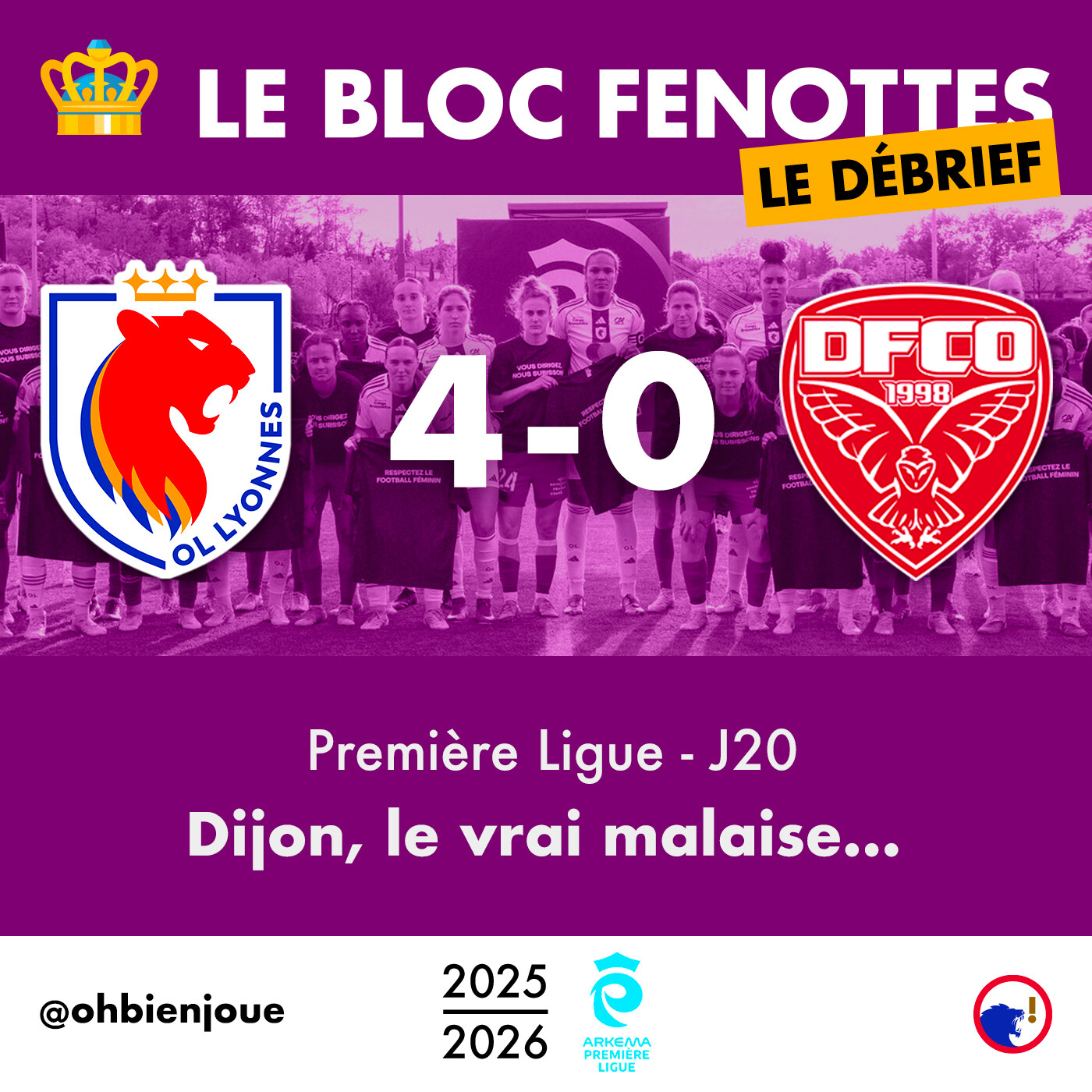Le Bloc Fenottes - Le Débrief | OL Lyonnes - Dijon (4-0) | Première Ligue 25-26 - J20 episode artwork