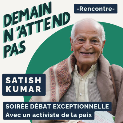 [extrait] Soirée exceptionnelle avec Satish Kumar - repenser notre rapport à la nature cover