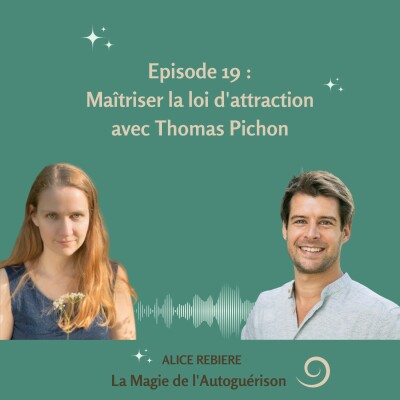 19. Maîtriser la loi de l'attraction avec Thomas Pichon cover