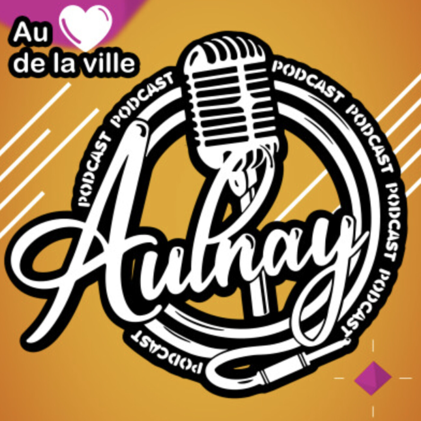 AULNAY PODCAST : au cœur de la ville