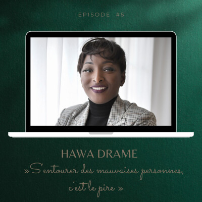 #5 Hawa Dramé - LinkedIn #ChangeMakers, Entrepreneure et Fondatrice de Time2Start cover
