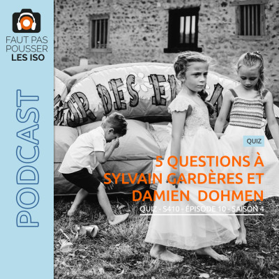 QUIZ - S410 - 5 questions à Damien Dohmen et Sylvain Gardères cover