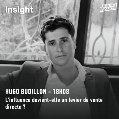[Rediffusion] L'influence devient-elle un levier de vente directe ? - 18h08 cover