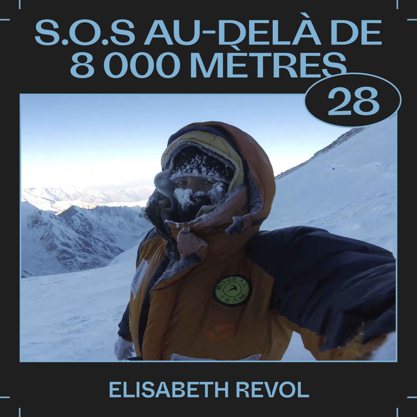 #28 â S.O.S au-delĂ de 8 000 mĂštres, avec Elisabeth Revol