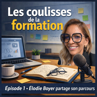 Seule aux commandes, 2 erreurs assumées, survivre à l'IA : les coulisses d'Elodie Boyer, formatrice en management | Épisode 1 cover