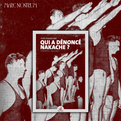 Yves Pourcher - Qui a dénoncé Nakache ? cover