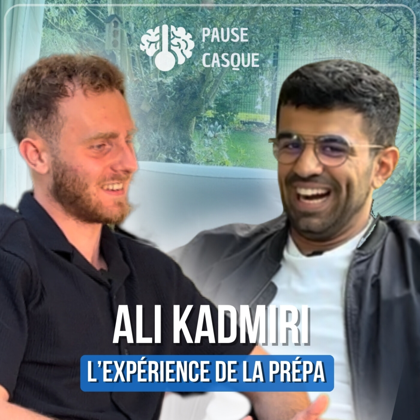 %233 – Ali Kadmiri – Pause Casque – L’expérience de la « Prépa »