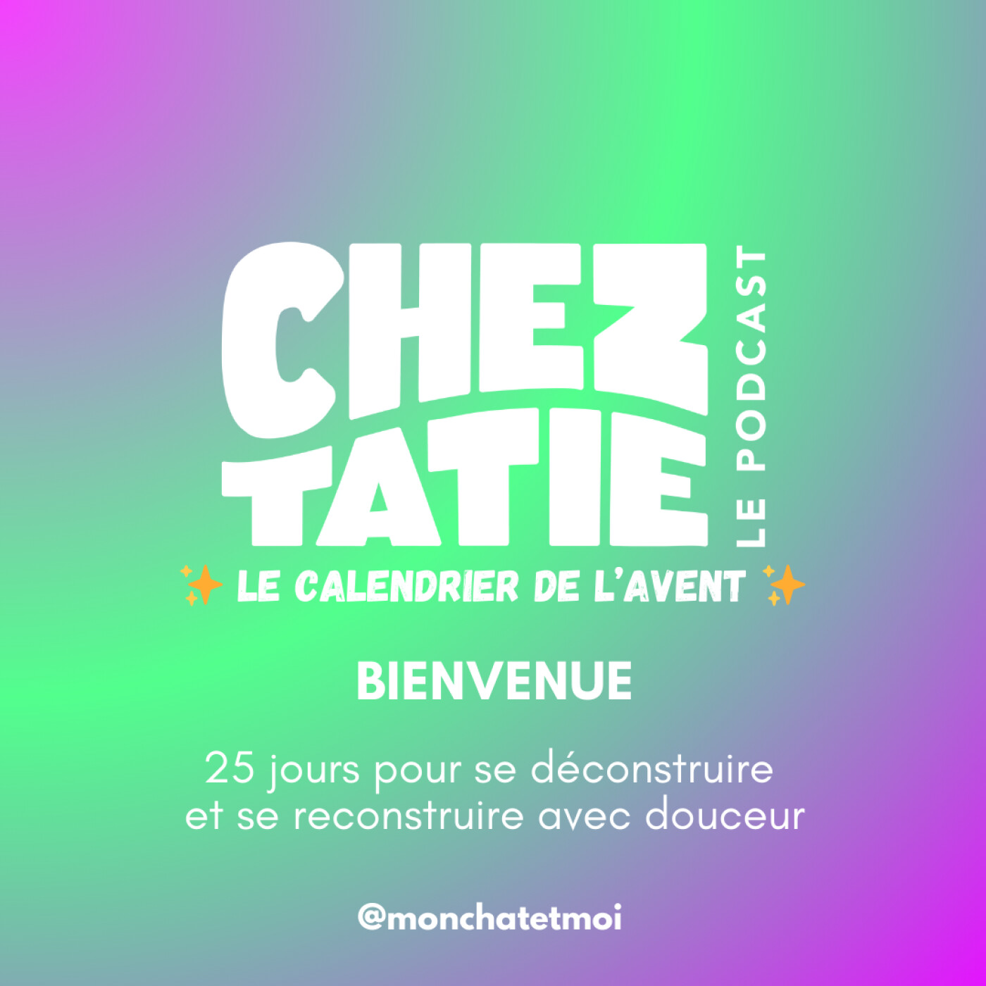 🌿 CALENDRIER DE L'AVENT - 25 jours pour se déconstruire et se reconstruire avec douceur episode artwork