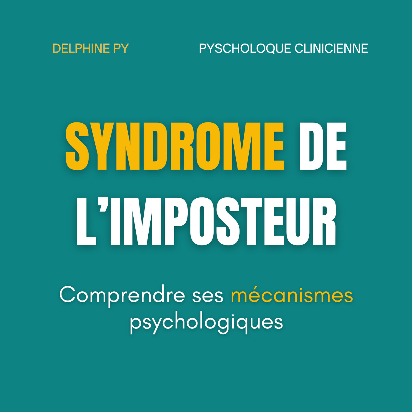Le syndrome de l'imposteur ( avec Delphine Py, psychologue clinicienne et auteure)