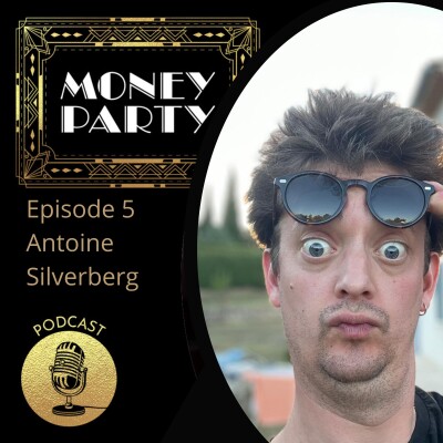 Money Party Episode 5 Antoine Silverberg cover