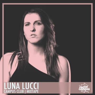 LUNA LUCCI | Campus Club, mixtape cover