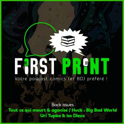 Nos chroniques sur : Tout ce qui meurt & agonise, Huck : Big Bad World et Uri Tupka & les Dieux ! [Back Issues VF] cover