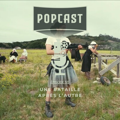 EP 55 : Une Bataille après l'autre cover