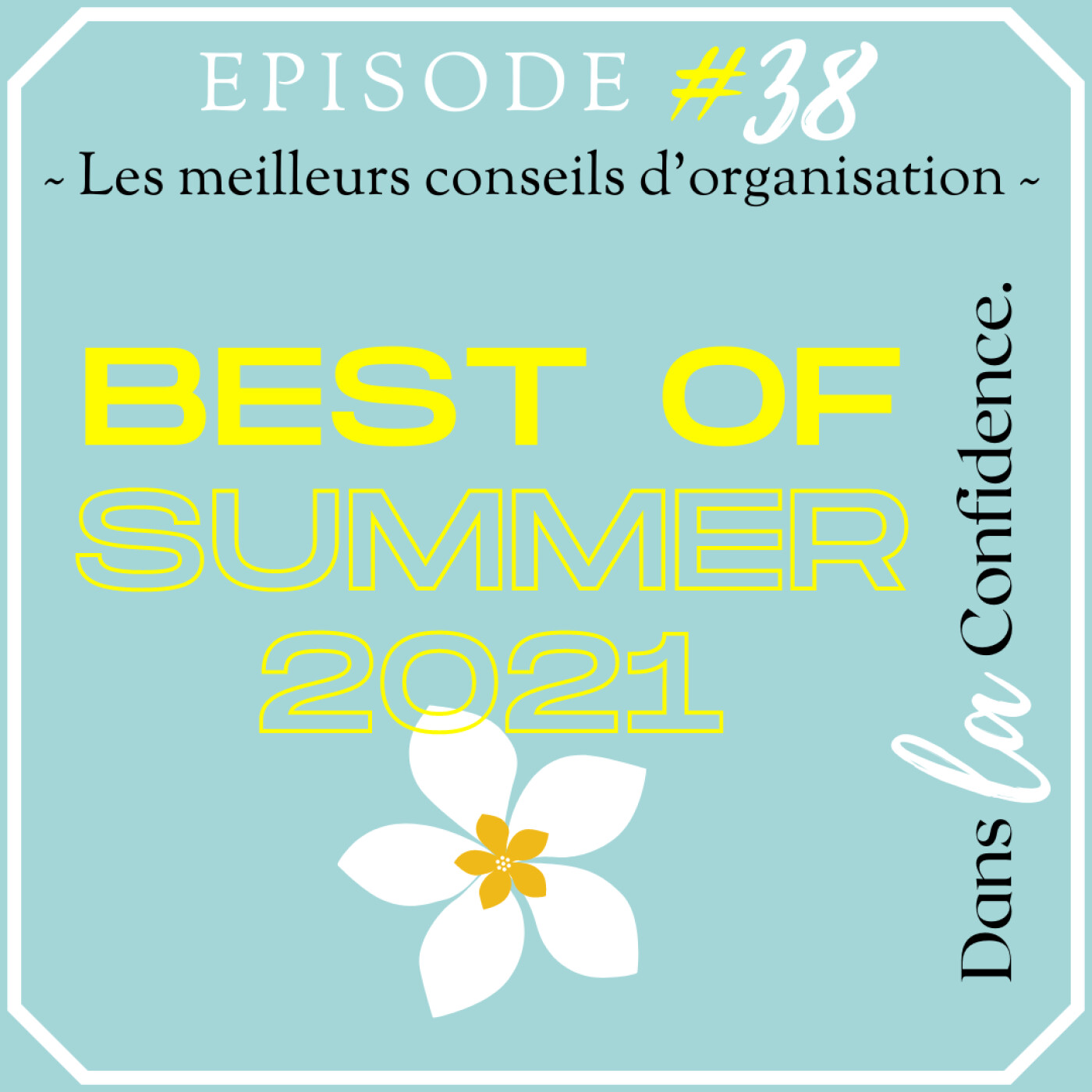 Podcast MARIAGE - Dans la Confidence