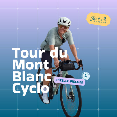 Relever le défi du Tour du Mont Blanc Cyclo avec Estelle Fischer | Femme cycliste, Défi cycliste, Cyclisme féminin, Ultra cyclisme cover