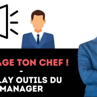 344 - Manage ton chef ! (replay) cover