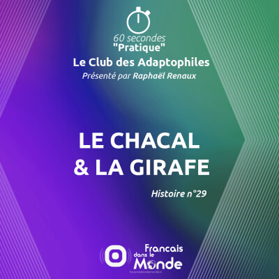 Le Chacal & la Girafe (Le Club des Adaptophiles n°29) cover