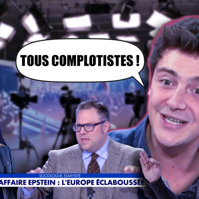 "Tous complotistes", comme disait Martin - 06-02-26 cover