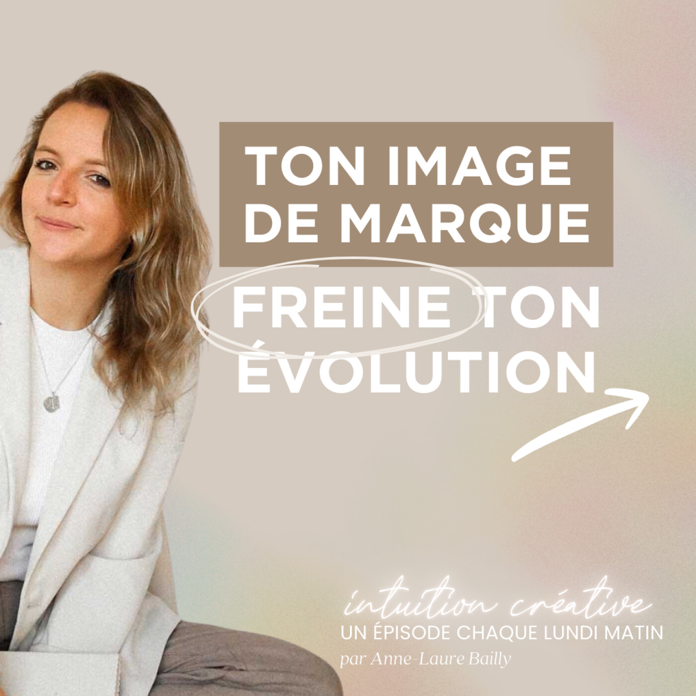 133 - Développer sa visibilité grâce à l’image de marque episode artwork