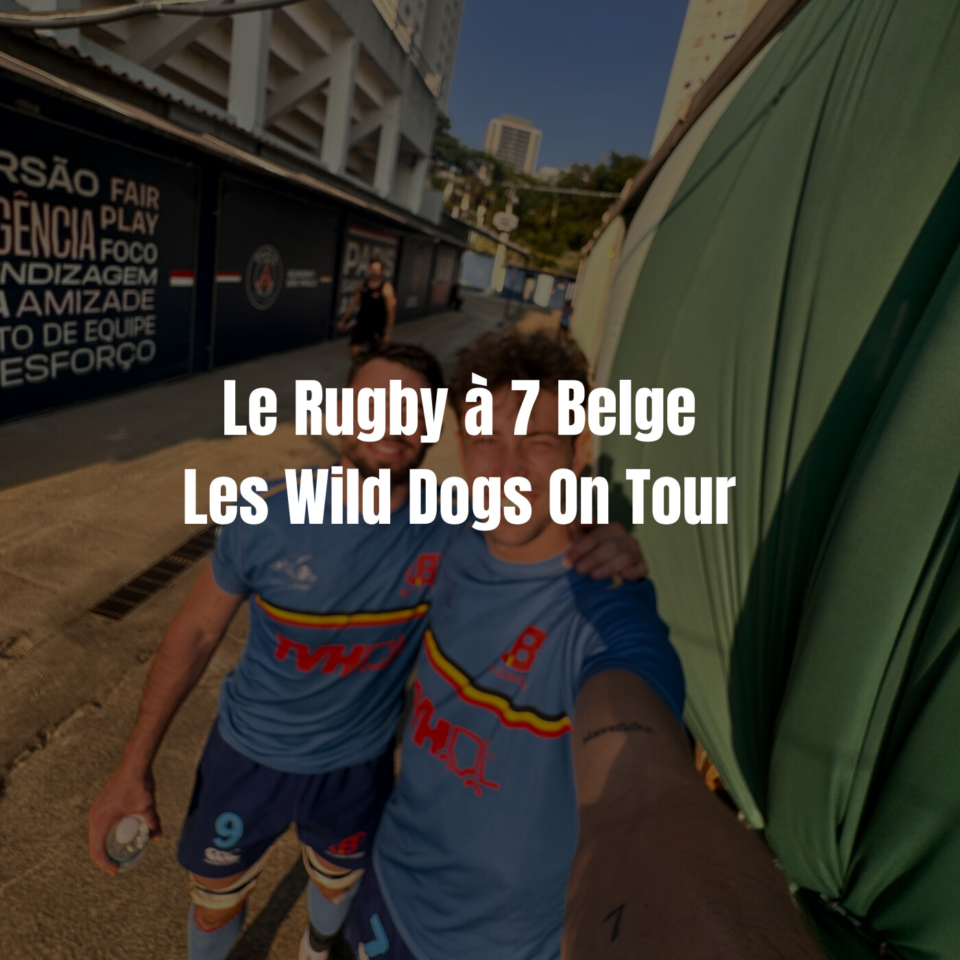 Les Wild Dogs en tournée : Le Rugby à 7 Belge écrit un peu plus son histoire
