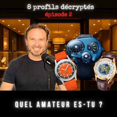 #134 Ce que ta montre dit vraiment sur toi. Episode 2 (tu vas encore être surpris !) cover