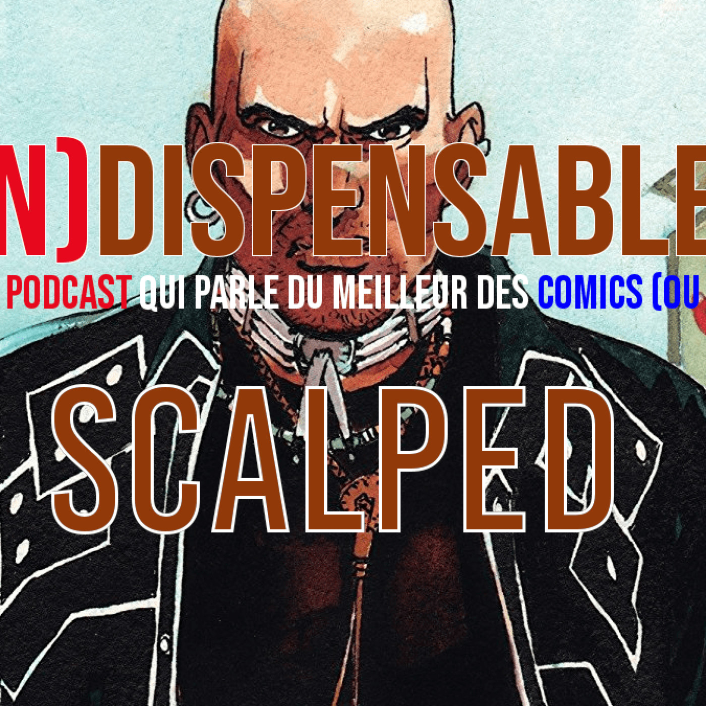 Indispensables 4 -Scalped