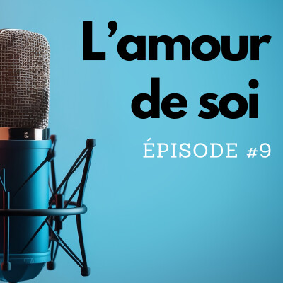 l'amour de soi - épisode 9 cover