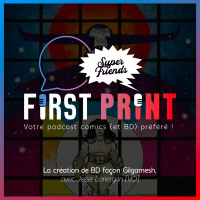 Drome : la création de BD façon Gilgamesh, avec Jesse Lonergan [SuperFriends VO] cover