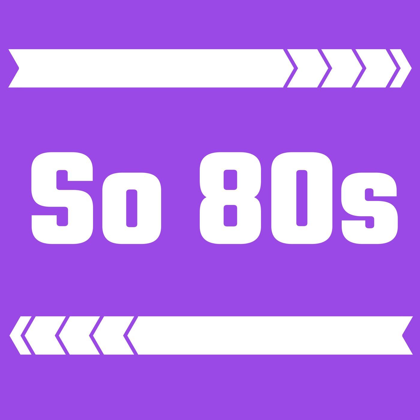 So 80\'s
