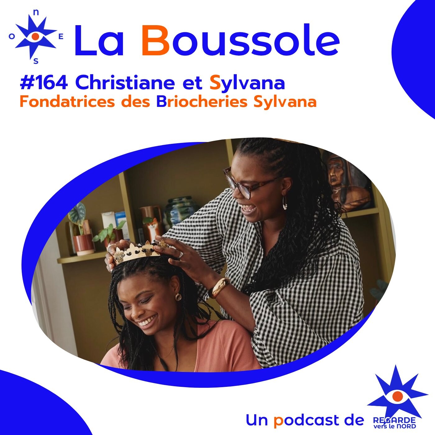 #164 Christiane et Sylvana, fondatrices de BRiocheries Sylvana, deux an après