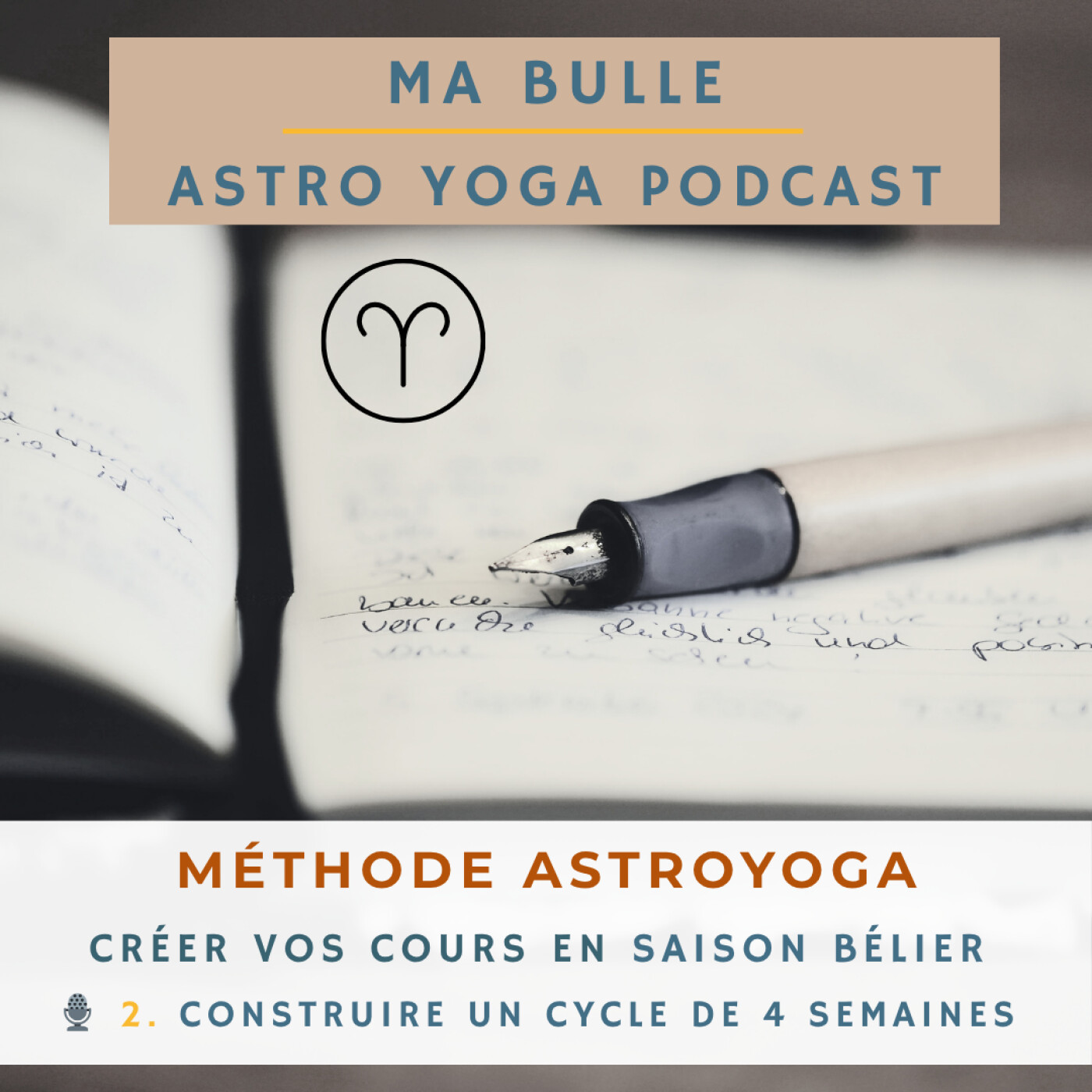 212. Créer ses cours de yoga en saison Bélier : construire un cycle de 4 semaines